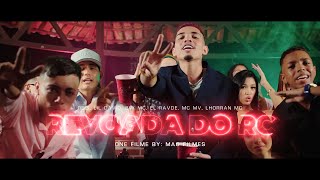 Revoada Do Rc - Reis, Lil David, Bw Mc, El Ravde, Mc Mv, Lhorran Mc Prod. Tião