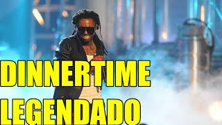 Watch Lil Wayne Dinnertime video