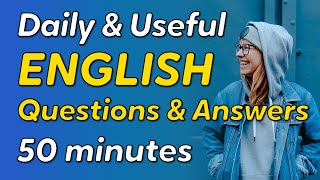 Daily Use English Questions Answers in 50 minutes | Improve English Listening and Speaking Skills |