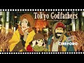 Cineforo: Tokyo Goodfathers | Especial Navideños