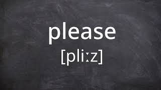 PLEASE   Pronunciation in American English
