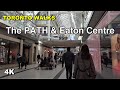 Toronto Walks - The PATH & Eaton Centre downtown [4K]