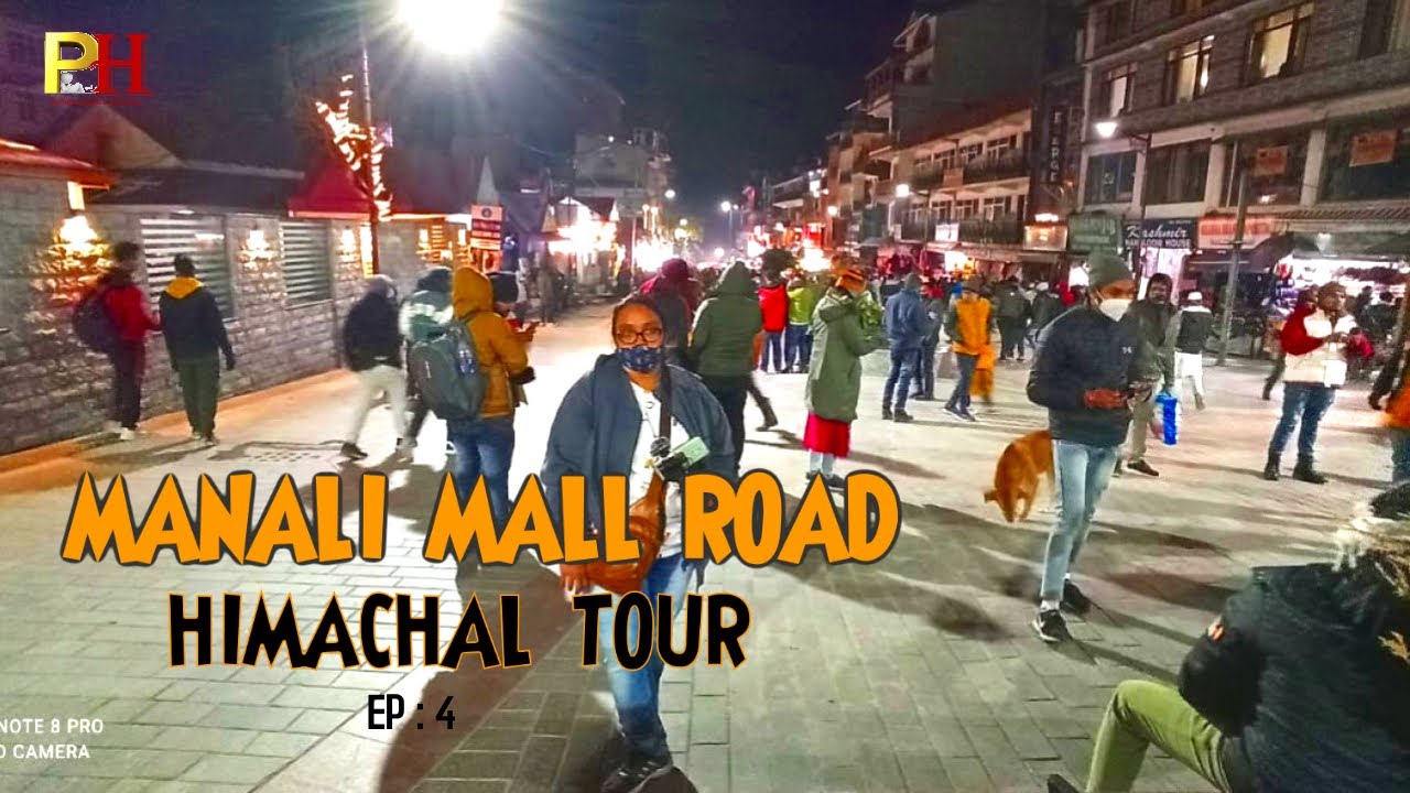 Himachal Group Tour  MANALI MALL ROAD SHOPPING   NIGHT VIEW OF MANALI MALL ROAD 