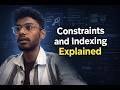 Stop Slow Queries! SQL Constraints and Indexing Explained