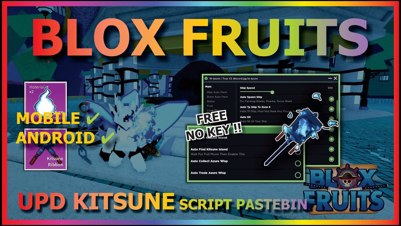 KITSUNE UPDATE🍎 Script Blox Fruit Mobile No Key AUTO FARM