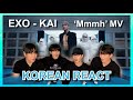 Korean React To KAI 'Mmmh' MV(EXO)
