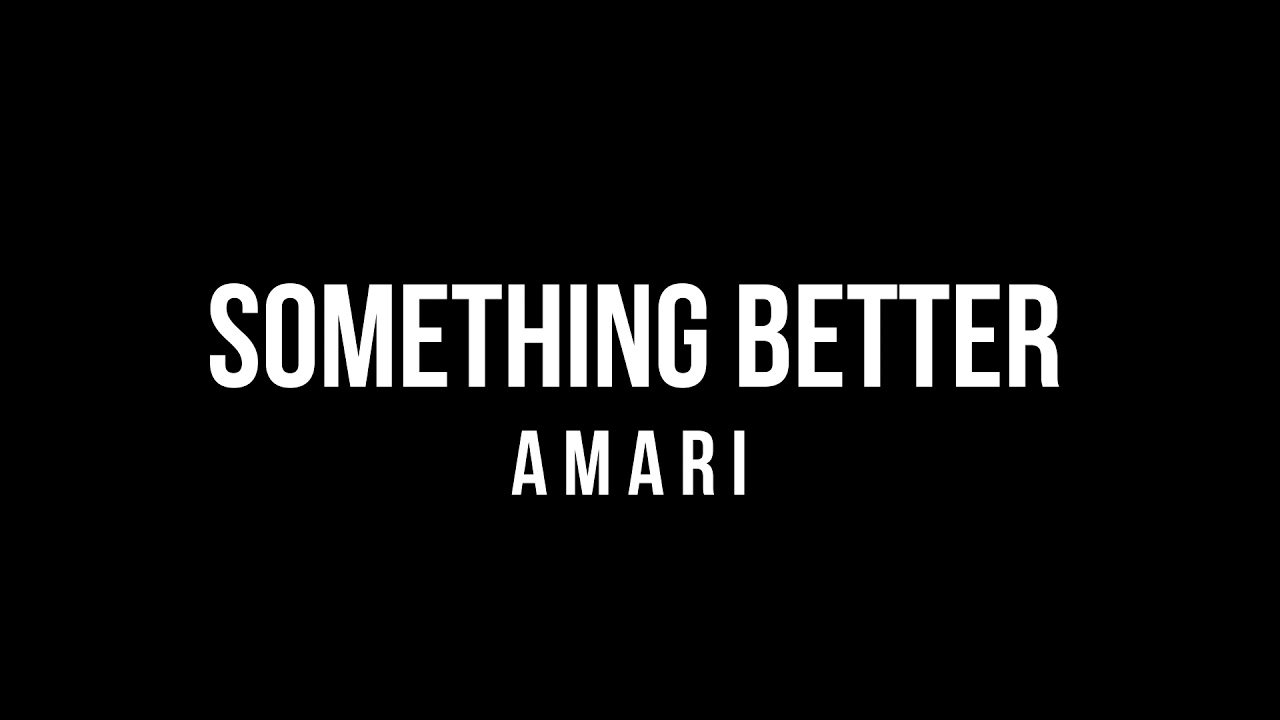 Guarda Something Better | Official Lyric Video su YouTube Guarda Something Better | Official Lyric Video su YouTube