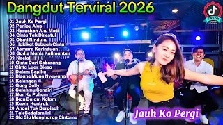 Dangdut Viral 2026 Terpopuler 🔥 Jauh Ko pergi, Penipu Alus & Lagu Dangdut Hits Terbaru
