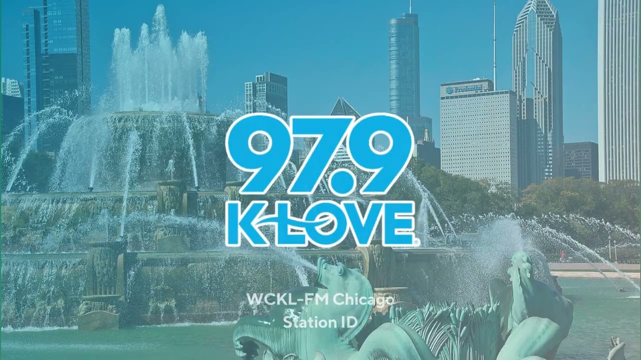 WCKL-FM 97.9: K-Love Chicago - Chicago, IL - Station ID - 9/07/2024