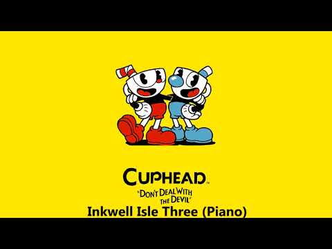 Cuphead OST - Inkwell Isle Three (Piano) [Music]