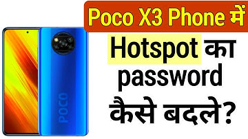 Poco X3 फोन में Hotspot का Password कैसे बदले || How To Change Hotspot Password Poco X3