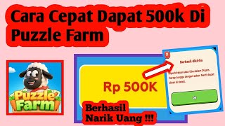 How to Get 500k Quickly on Puzzle Farm | How to Nuyul Puzzle Farm screenshot 2