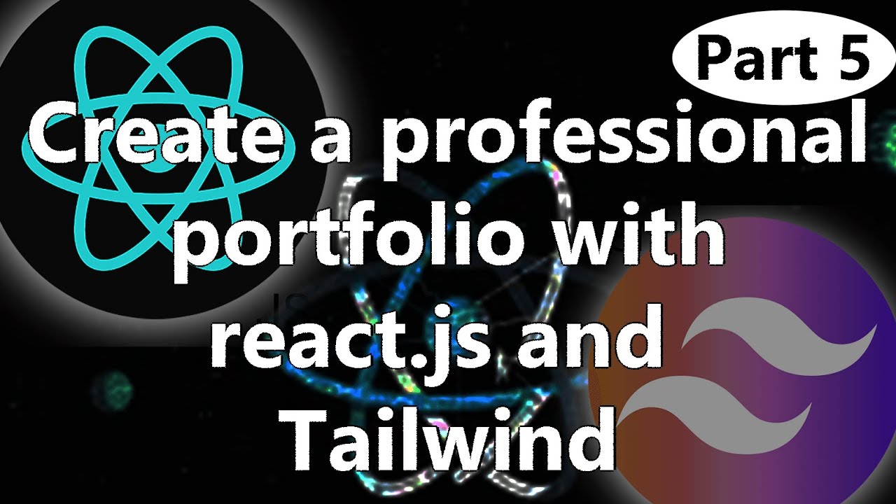 Create a professional website with React and Tailwind part 5 - YouTube