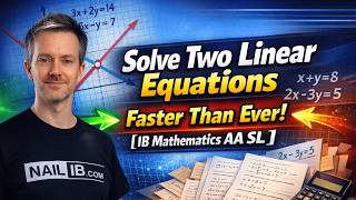 How to Solve Two Linear Equations FAST — Systems of Equations (IB Math AA)