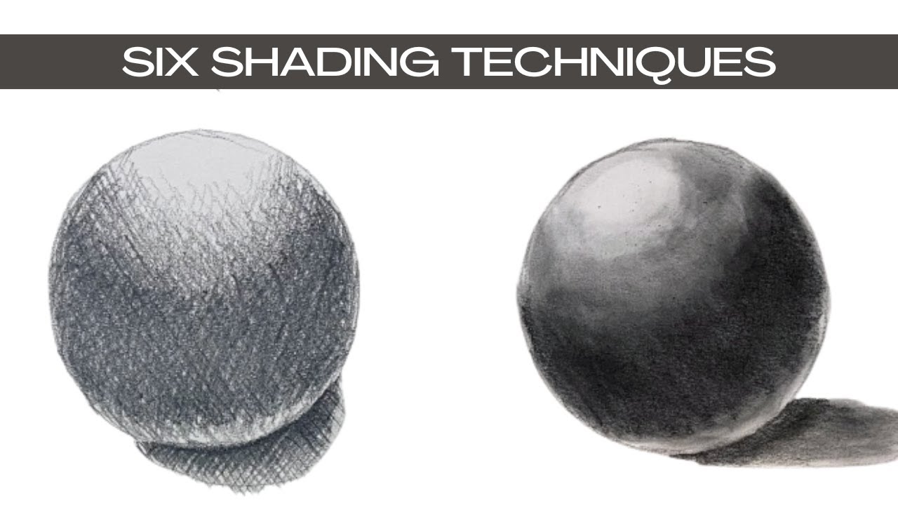 6 Shading techniques || Learning how to shade