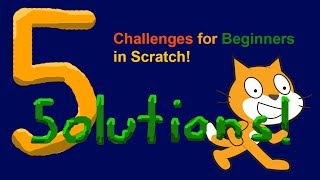 Scratch | Solutions to the 5 Challenges Video | Tutorial #10 Update