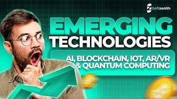 Introduction to Emerging Technologies | AI, Blockchain, IoT, ARVR, Quantum Computing |Tech Explainer