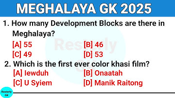 Meghalaya GK 2025 || Meghalaya General Knowledge for all competitive examinations || 1