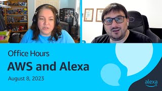Alexa Developer Office Hours feat. AWS