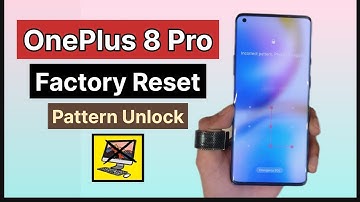 OnePlus 8 Pro Hard Reset & Pattern Password Pin Unlock Without PC