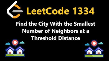 Find the City With the Smallest Number of Neighbors at a Threshold Distance - Leetcode 1334 - Python