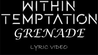 Download Lagu Within Temptation - Grenade - 2014 - Lyric Video MP3