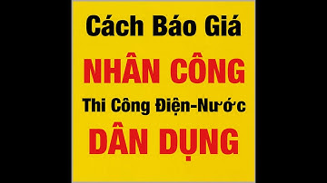 Báo Giá Nhân Công Thi Công Điện Nước Công Trình Dân Dụng - Thi Công Cơ Điện Datgia