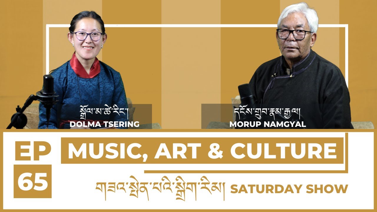MORUP NAMGYAL | EPISODE 65 | PADMA SHRI AWARDEE | LADAKHI MUSIC, ART & CULTURE
