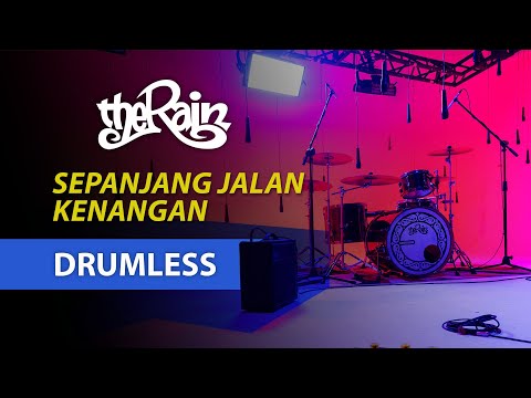 DRUMLESS Sepanjang Jalan Kenangan - The Rain (146BPM)