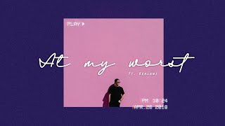 [Vietsub] Pink Sweat$ - At My Worst (feat. Kehlani) | Lyrics Videos