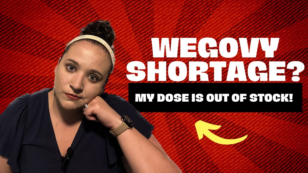 Wegovy Shortage Are My Meds Out of Stock?? wegovy wegovyweightloss