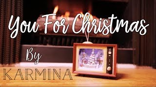Watch Karmina You For Christmas video
