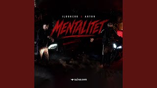 Mentalitet - ILDOHERO, Artur