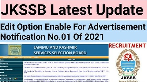 JKSSB Latest Update.Adv. No.01 Of 2021. Edit Option For All Those Candidates Which Applied For Posts