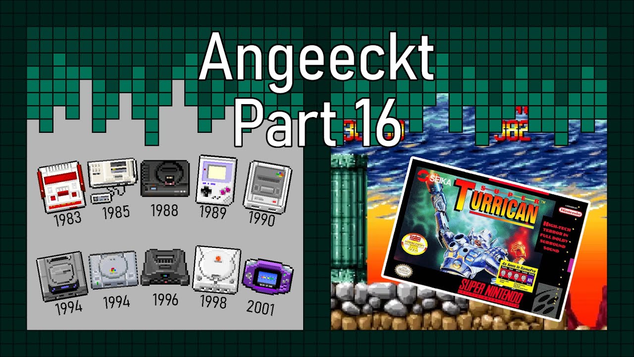 Angeeckt | Folge 16 - Super Turrican