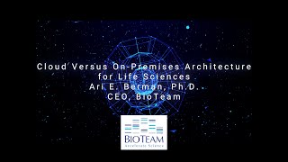 Webinar: Cloud Versus On-Premises Architecture for Life Sciences