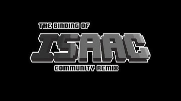 [Official Trailer] The Binding of Isaac: Community Remix Mod