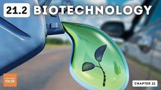 IGCSE Biology - Biotechnology (21.2)