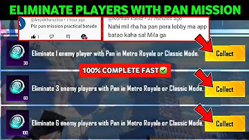 How to complete Eliminate 6 Enemy players with Pan in Metro royale or Classic Mode Mission in pubg 
