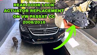 How To Replace Rear Door Lock Actuator On VW Passat CC & VW CC
