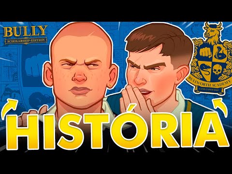 A HISTÓRIA de BULLY (narrada)