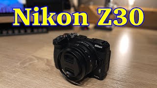 【Nikon Z30】新しくYouTube撮影用のカメラを買いました