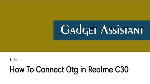 How To Connect Otg in Realme C30
