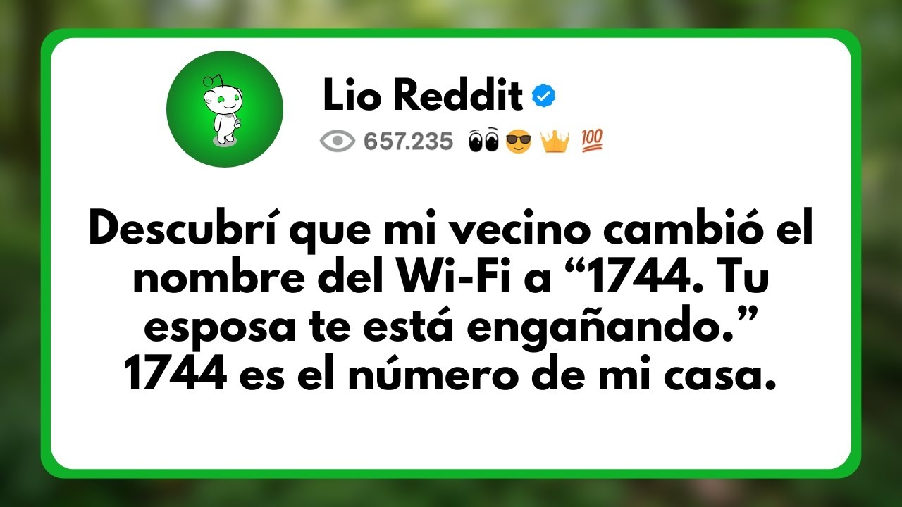 Descubrí que mi Vecino Cambió el Nombre del Wi-Fi a “1744. Tu Esposa te está Engañando.”...