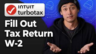 How to Fill Out My Tax Return W-2 in TurboTax [2026 Full Tutorial]
