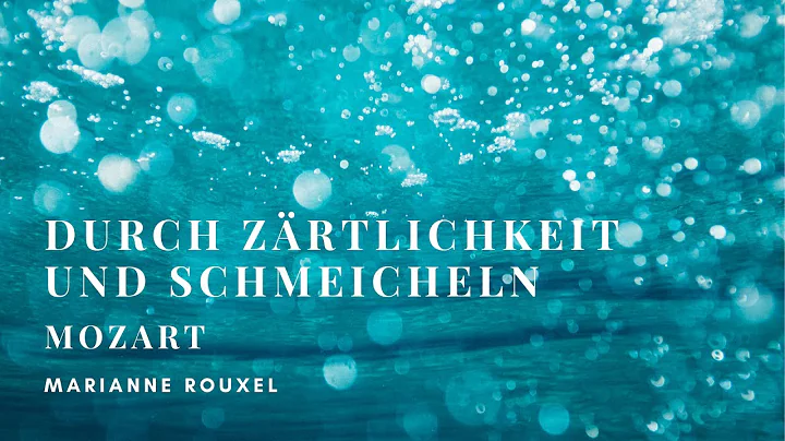 Marianne Rouxel - Durch Zrtlichkeit und Schmeichel...