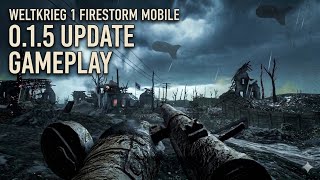 Weltkrieg 1 Firestorm Mobile 0.1.5 Update Gameplay #mobilegame #mobilegameplay #mobilegamer 