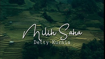 Milih Saha - Detty Kurnia (Lagu Sunda) | Lirik Lagu ~ #athehay