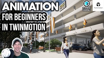 Creating ANIMATIONS in Twinmotion for Beginners