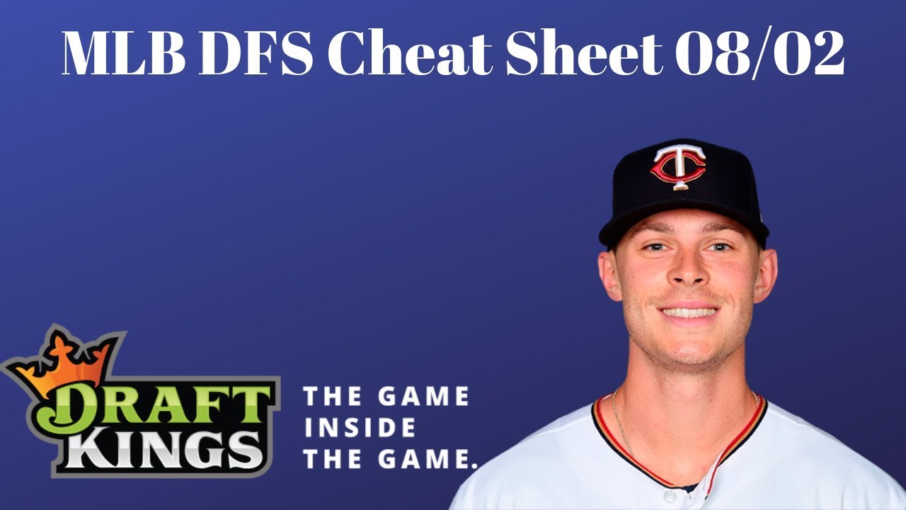 MLB DFS Cheat Sheet 08/02 - YouTube